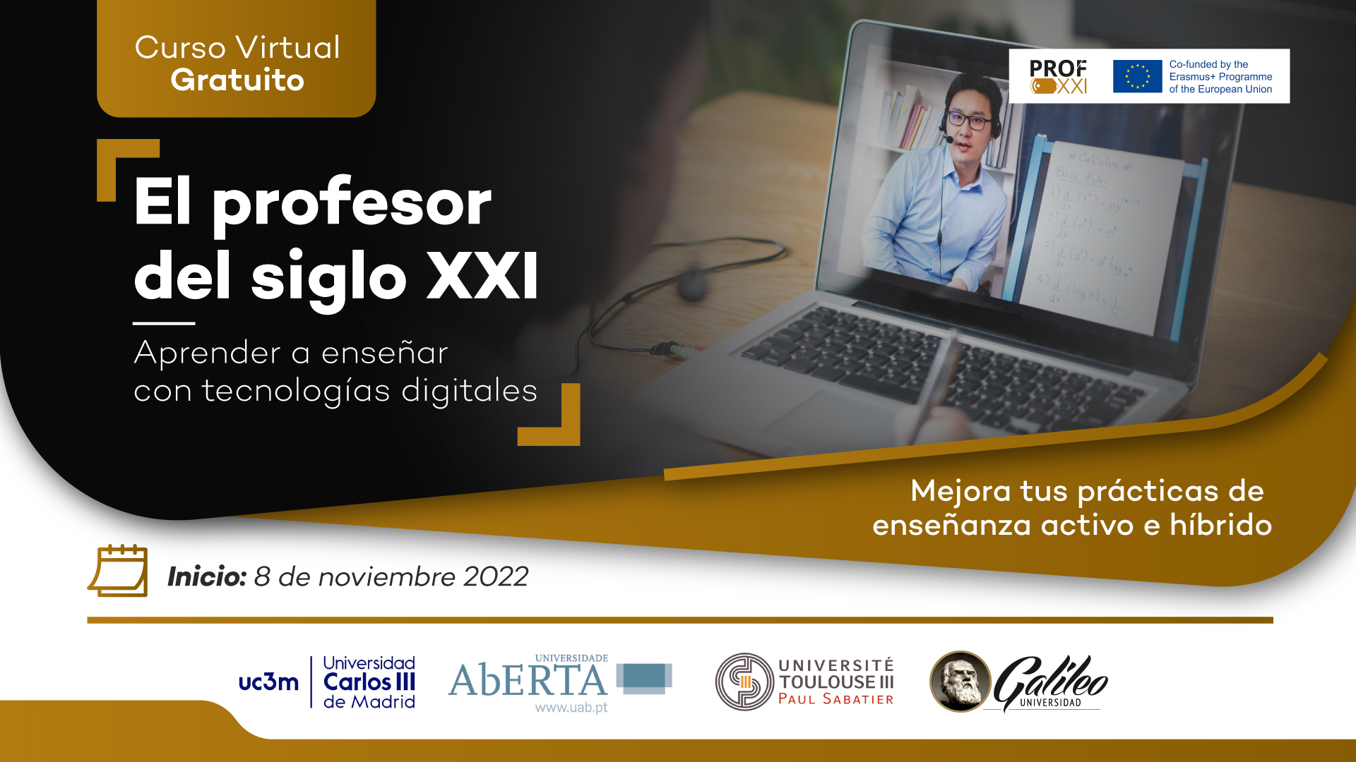 MOOC El profesor del siglo XXI: aprender a enseñar con tecnologías digitales.