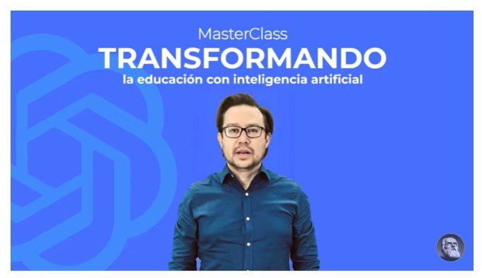 MasterClass «Transformando la educación con IA: cómo utilizar ChatGPT en el aula.»